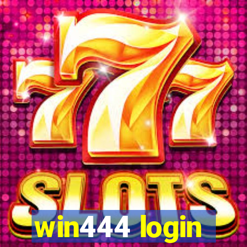 win444 login